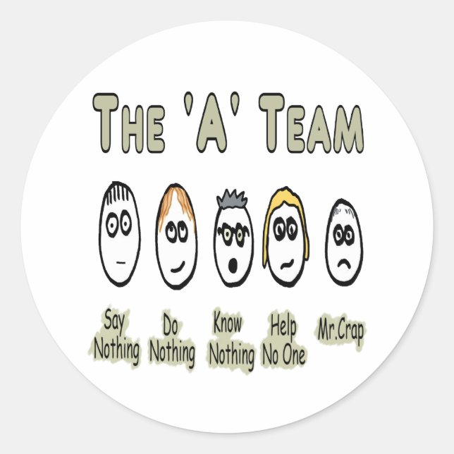 The 'A' Team Project Management Classic Round Sticker (Front)
