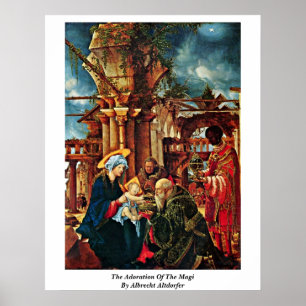 The Adoration Of The Magi By Albrecht Altdorfer Poster