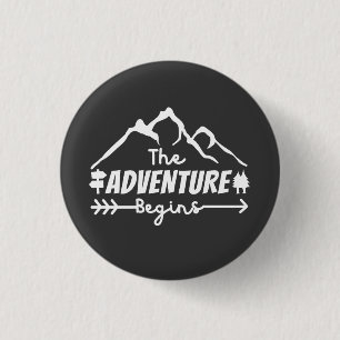 The Adventure Begins 3 Cm Round Badge