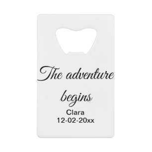 The adventure begins add name date year place