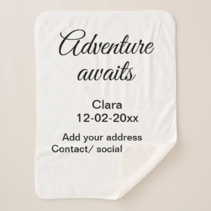 The adventure begins add name date year place sherpa blanket