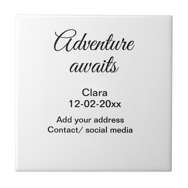 The adventure begins add name date year place tile (Front)