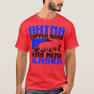 THE AHTNA COPPER RIVER TShirt