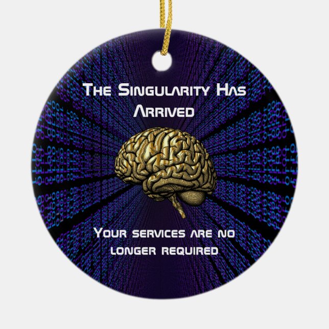 The AI Singularity Has Arrived Ceramic Tree Decoration (Front)