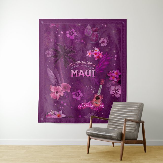 The Aloha Spirit is calling me back to Maui Tapestry (In Situ)