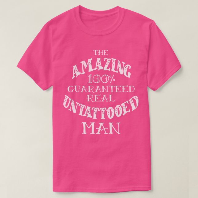 The Amazing Untattooed Man T-Shirt (Design Front)
