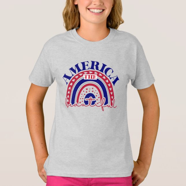 The America Beautiful Rainbow  T-Shirt (Front)
