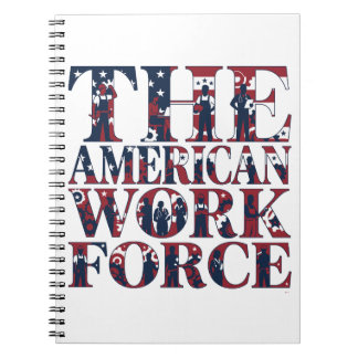 The American Workforce Labour Day Notebook