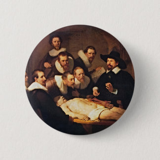 The Anatomy Lecture by Rembrandt 6 Cm Round Badge