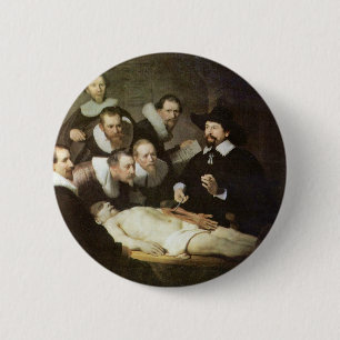 The Anatomy Lesson Of Dr. Nicolaes Tulp. 6 Cm Round Badge