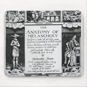 The Anatomy of Melancholy Mouse Pad