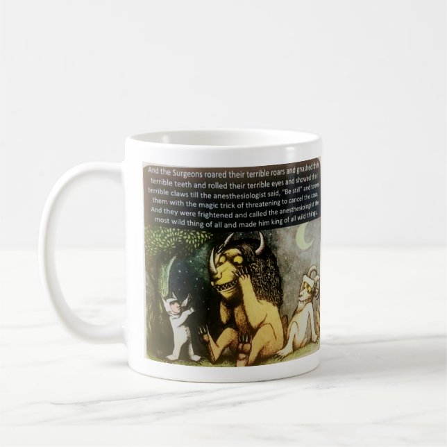 The Anesthetist - the most wild of all Coffee Mug (Left)
