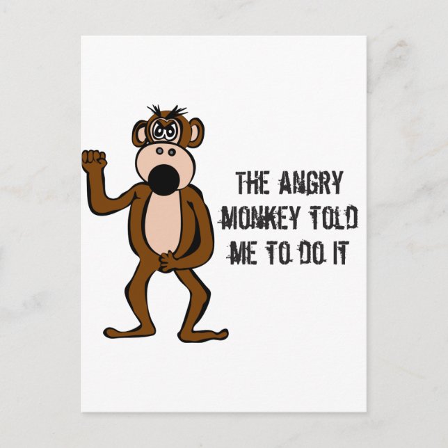 The Angry Monkey Told Me To Do It Postcard (Front)