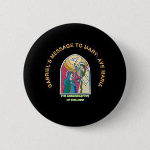 The Annunciation of the Lord 6 Cm Round Badge