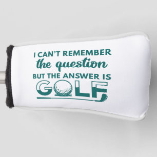 The Answer Is Golf Head Cover