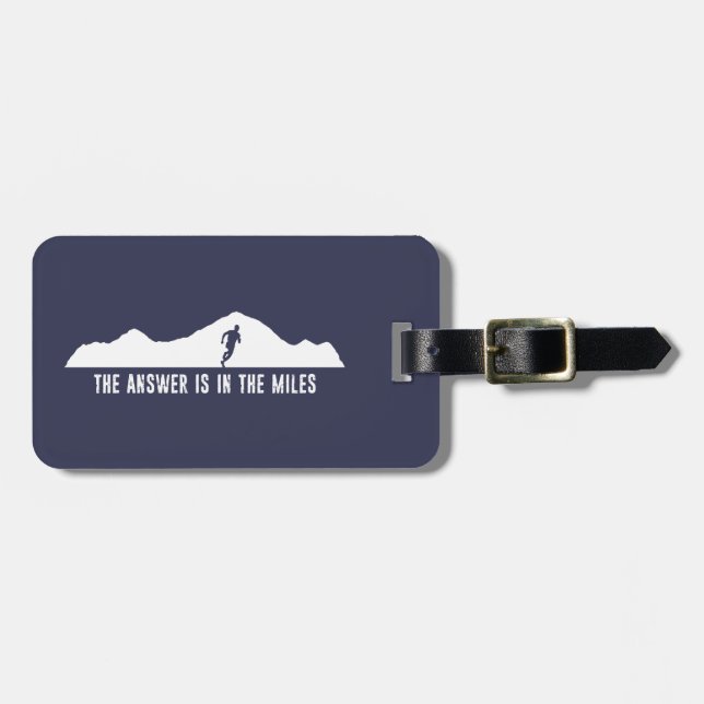 The Answer Is In The Miles Luggage Tag (Front Horizontal)