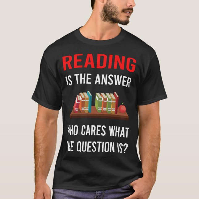 The Answer Reading Book Books T-Shirt (Front)