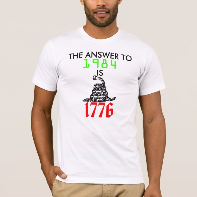 The Answer to 1984 is 1778 Snake T-Shirt (Front)