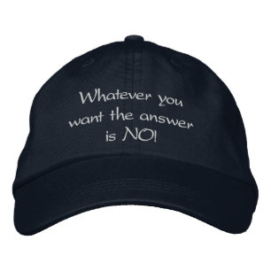 "The Answer's Always NO!" fitted baseball cap