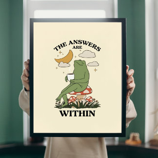 The Answers Are Within Spiritual Frog Mushroom Art Poster