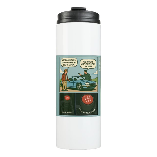 The Anti-Theft Device (Stick Shift) Thermal Tumbler (Front)