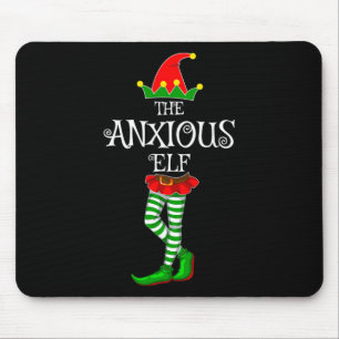 The Anxious Elf Family Matching Xmas Funny Idea Ch Mouse Pad