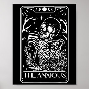 The Anxious Tarot Card Skeleton Coffee Mental Heal Poster
