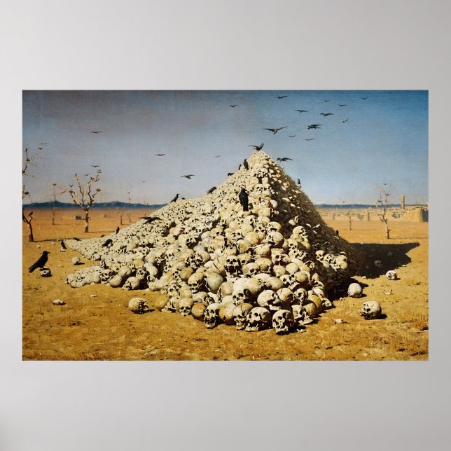 The Apotheosis of War (by Vasily Vereshchagin) Poster (Front)