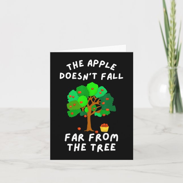 The Apple Doesn't Fall Far From The Tree Fun Famil Card (Front)