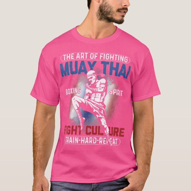 The Art Of Fighting Muay Thai Funny T-Shirt (Front)