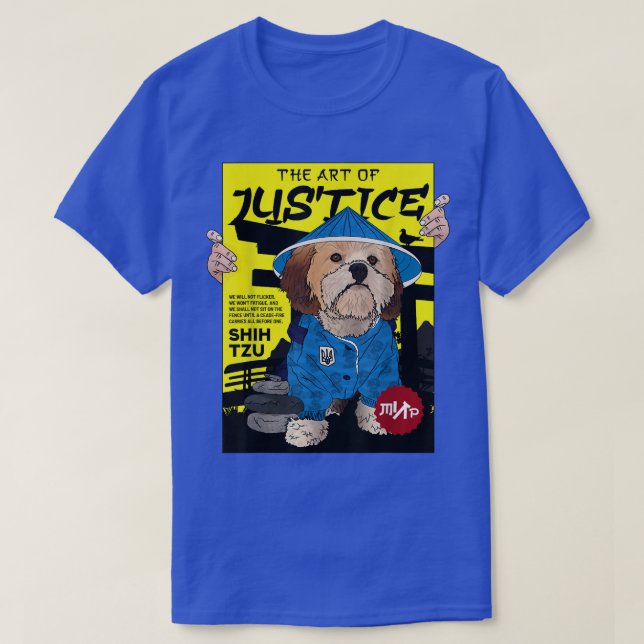The art of justice by Shih Tzu Ukraine Japanese sa T-Shirt (Design Front)