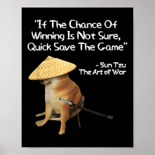 The Art Of War Meme Gamer Gaming Samurai Doge Poster