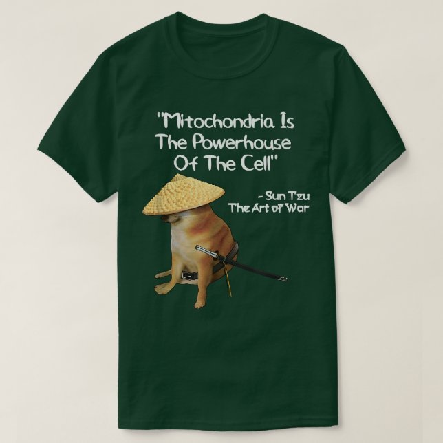 The Art Of War Mitochondria Powerhouse Samurai Dog T-Shirt (Design Front)