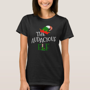 The Audacious Elf Family Matching Group Christmas T-Shirt