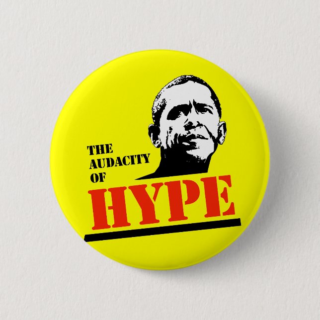 THE AUDACITY OF HYPE 6 CM ROUND BADGE (Front)