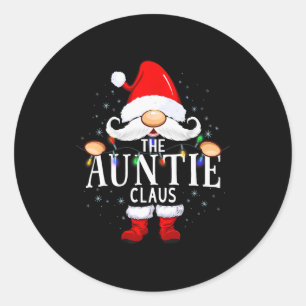 The Auntie Claus Christmas Matching Pajama Classic Round Sticker