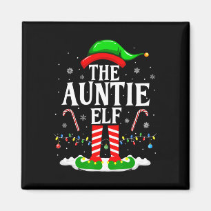 The Auntie Elf Funny Xmas Elf Matching Family Chri Magnet