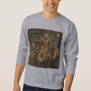 The Aunties & the Uncles Sweatshirt