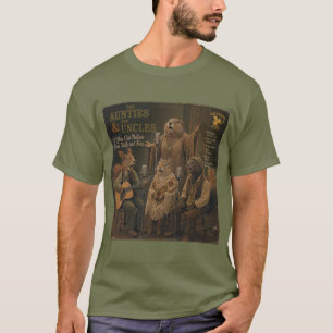 The Aunties & the Uncles T-Shirt