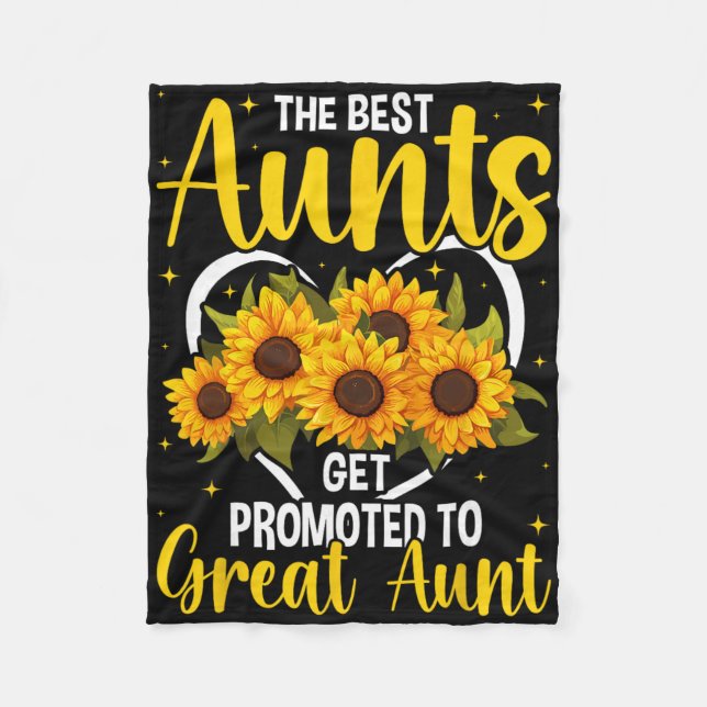 The Aunts Get Promoted To Great Aunt New Great Aun Fleece Blanket (Front)