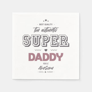The authentic super daddy napkin