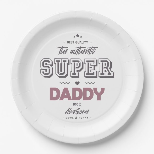 The authentic super daddy paper plate (Front)