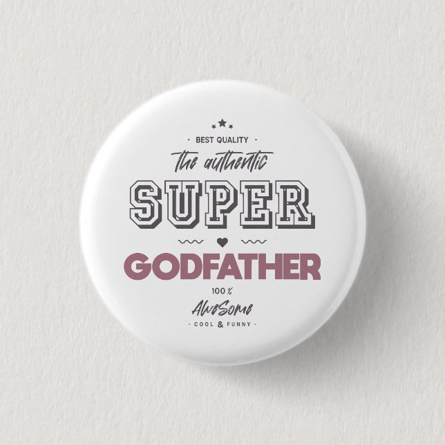 The authentic super godfather 3 cm round badge (Front)