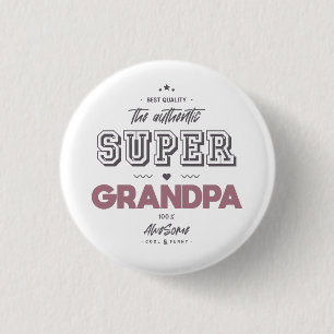 The authentic super grandpa 3 cm round badge