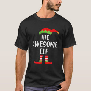 The Awesome Elf Christmas Party Matching Family Gr T-Shirt
