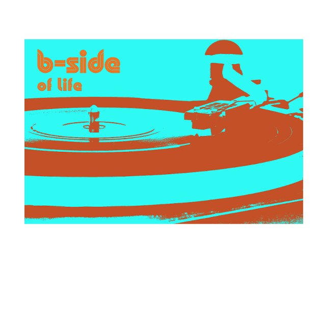 The B-side of Life Vinyl Records T-Shirt (Creator Uploaded)