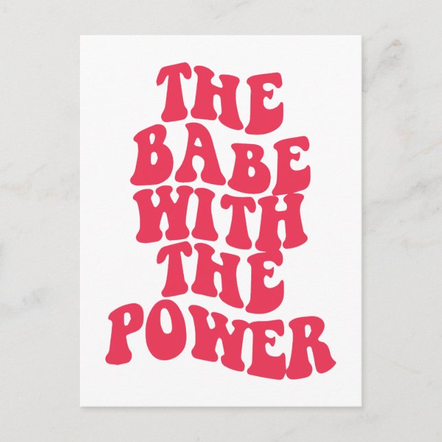 The babe with the power postcard (Front)