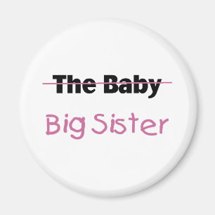 The Baby Big Sister Magnet
