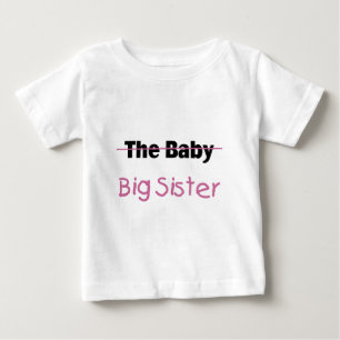 The Baby  Big Sister T-Shirt