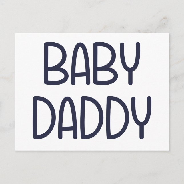 The Baby Mama Baby Daddy (i.e. father) Postcard (Front)